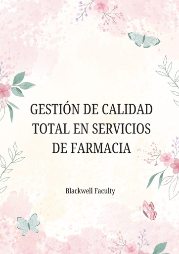 GESTIÓN DE CALIDAD TOTAL EN SERVICIOS DE FARMACIA