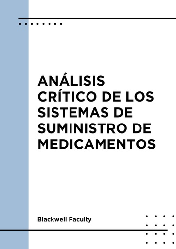 ANÁLISIS CRÍTICO DE LOS SISTEMAS DE SUMINISTRO DE MEDICAMENTOS
