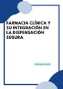 FARMACIA CLÍNICA Y SU INTEGRACIÓN EN LA DISPENSACIÓN SEGURA