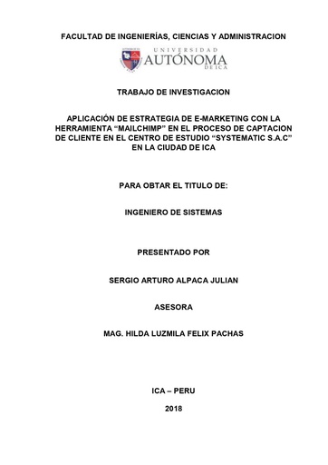 Aplicación de estrategia de E-Marketing con la herramienta “Mailchimp” en el proceso de captación de cliente en el centro de estudio “Systematic S.A.C” en la ciudad de Ica