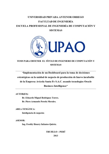 Implementación de un dashboard para la toma de decisiones estratégicas en la unidad de negocio de producción de huevo incubable de la Empresa Avícola Santa Fe S.A.C. usando tecnologías Oracle Business Intelligence