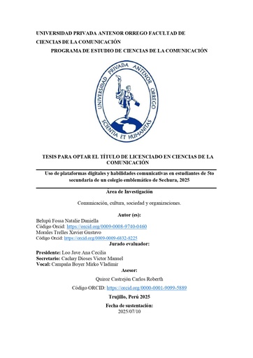 Uso de plataformas digitales y habilidades comunicativas en estudiantes de 5to secundaria de un colegio emblemático de Sechura, 2025