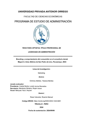 Branding y comportamiento del consumidor en el consultorio dental Miguel A. Arias Albitres de San Pedro de Lloc, Pacasmayo, 2023