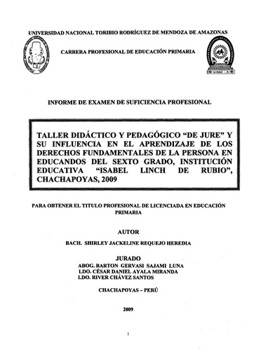 Taller didáctico y pedagógico de jure y su influencia en el aprendizaje de los derechos fundamentales de la persona en educación del sexto grado Institución Educativa Isabel Linch de Rubio Chachapoyas 2009
