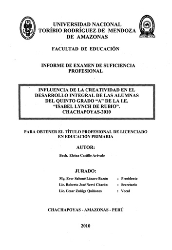 Influencia de la creatividad en el desarrollo integral de las alumnas del quinto grado A de la I.E. Isabel Lynch de Rubio Chachapoyas-2010