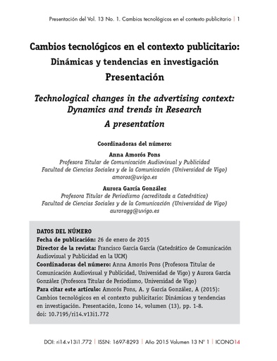 Revista ICONO 14 Vol. 13, Núm. 1: Cambios tecnológicos en el contexto publicitario: Dinámicas y tendencias en investigación