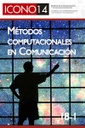 Revista ICONO 14 Vol. 18, Núm. 1: Métodos computacionales en Comunicación