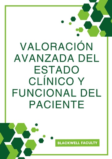 VALORACIÓN AVANZADA DEL ESTADO CLÍNICO Y FUNCIONAL DEL PACIENTE