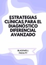 ESTRATEGIAS CLÍNICAS PARA EL DIAGNÓSTICO DIFERENCIAL AVANZADO