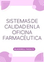 SISTEMAS DE CALIDAD EN LA OFICINA FARMACÉUTICA