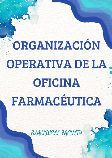 ORGANIZACIÓN OPERATIVA DE LA OFICINA FARMACÉUTICA