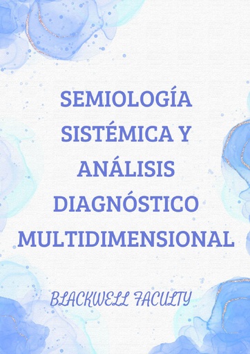 SEMIOLOGÍA SISTÉMICA Y ANÁLISIS DIAGNÓSTICO MULTIDIMENSIONAL