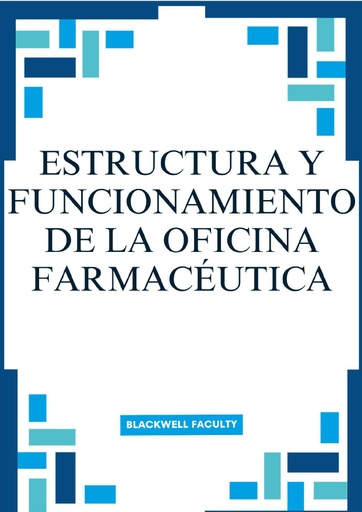 ESTRUCTURA Y FUNCIONAMIENTO DE LA OFICINA FARMACÉUTICA