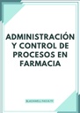 ADMINISTRACIÓN Y CONTROL DE PROCESOS EN FARMACIA