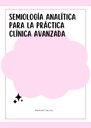 SEMIOLOGÍA ANALÍTICA PARA LA PRÁCTICA CLÍNICA AVANZADA
