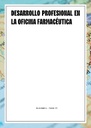 DESARROLLO PROFESIONAL EN LA OFICINA FARMACÉUTICA