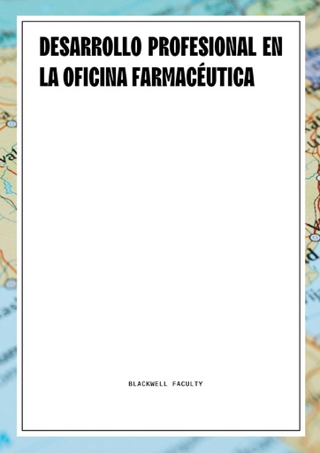DESARROLLO PROFESIONAL EN LA OFICINA FARMACÉUTICA