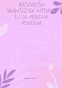 VALORACIÓN DIAGNÓSTICA INTEGRAL EN LA MEDICINA MODERNA