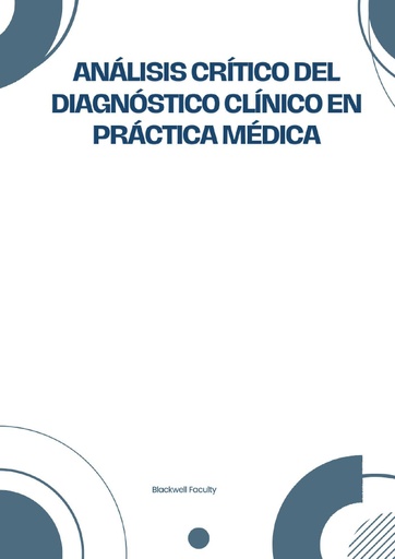 ANÁLISIS CRÍTICO DEL DIAGNÓSTICO CLÍNICO EN PRÁCTICA MÉDICA