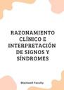 RAZONAMIENTO CLÍNICO E INTERPRETACIÓN DE SIGNOS Y SÍNDROMES