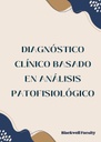 DIAGNÓSTICO CLÍNICO BASADO EN ANÁLISIS PATOFISIOLÓGICO