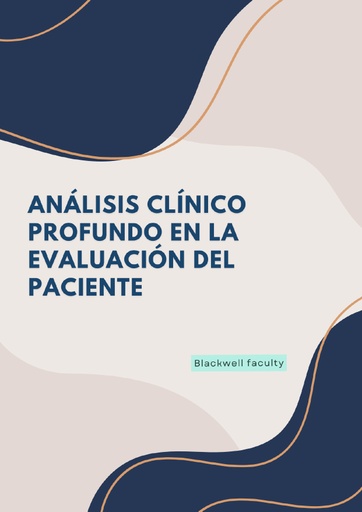 ANÁLISIS CLÍNICO PROFUNDO EN LA EVALUACIÓN DEL PACIENTE