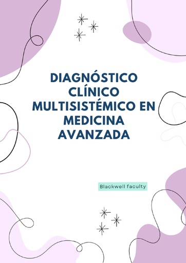 DIAGNÓSTICO CLÍNICO MULTISISTÉMICO EN MEDICINA AVANZADA