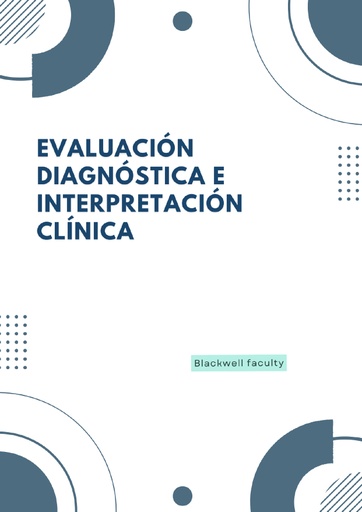 EVALUACIÓN DIAGNÓSTICA E INTERPRETACIÓN CLÍNICA