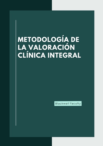 METODOLOGÍA DE LA VALORACIÓN CLÍNICA INTEGRAL