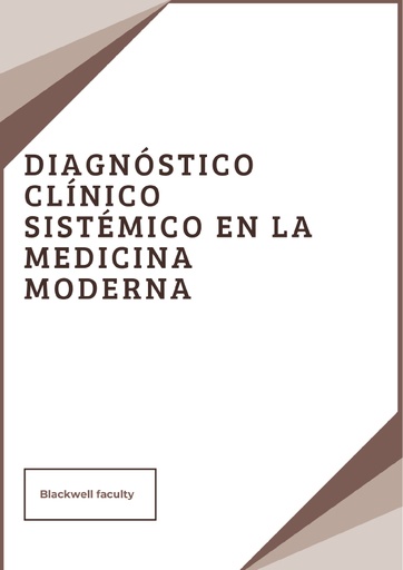 DIAGNÓSTICO CLÍNICO SISTÉMICO EN LA MEDICINA MODERNA