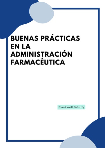 BUENAS PRÁCTICAS EN LA ADMINISTRACIÓN FARMACÉUTICA