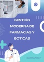 GESTIÓN MODERNA DE FARMACIAS Y BOTICAS