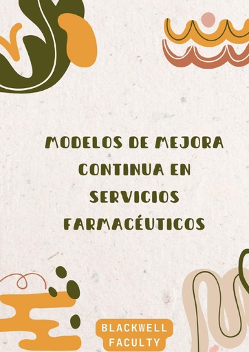 MODELOS DE MEJORA CONTINUA EN SERVICIOS FARMACÉUTICOS