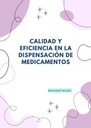 CALIDAD Y EFICIENCIA EN LA DISPENSACIÓN DE MEDICAMENTOS