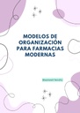 MODELOS DE ORGANIZACIÓN PARA FARMACIAS MODERNAS