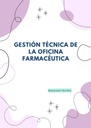 GESTIÓN TÉCNICA DE LA OFICINA FARMACÉUTICA