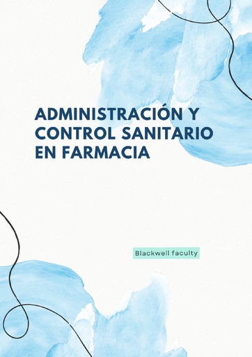 ADMINISTRACIÓN Y CONTROL SANITARIO EN FARMACIA