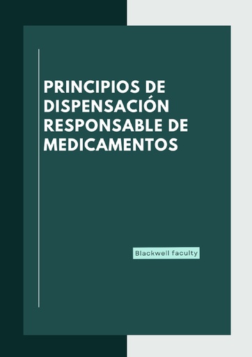 PRINCIPIOS DE DISPENSACIÓN RESPONSABLE DE MEDICAMENTOS