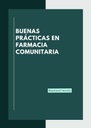 BUENAS PRÁCTICAS EN FARMACIA COMUNITARIA