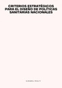 CRITERIOS ESTRATÉGICOS PARA EL DISEÑO DE POLÍTICAS SANITARIAS NACIONALES