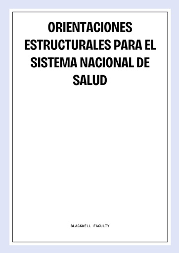 ORIENTACIONES ESTRUCTURALES PARA EL SISTEMA NACIONAL DE SALUD