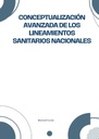 CONCEPTUALIZACIÓN AVANZADA DE LOS LINEAMIENTOS SANITARIOS NACIONALES