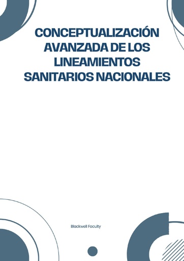 CONCEPTUALIZACIÓN AVANZADA DE LOS LINEAMIENTOS SANITARIOS NACIONALES