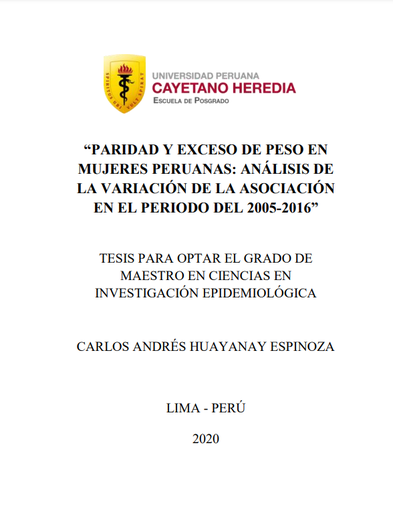 Paridad y exceso de peso en mujeres peruanas: análisis de la variación de la asociación en el período del 2005-2016