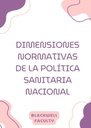 DIMENSIONES NORMATIVAS DE LA POLÍTICA SANITARIA NACIONAL
