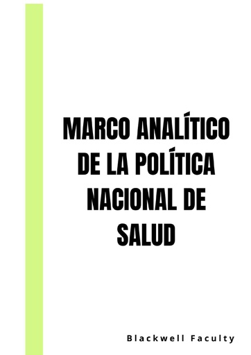 MARCO ANALÍTICO DE LA POLÍTICA NACIONAL DE SALUD