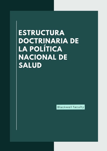 ESTRUCTURA DOCTRINARIA DE LA POLÍTICA NACIONAL DE SALUD