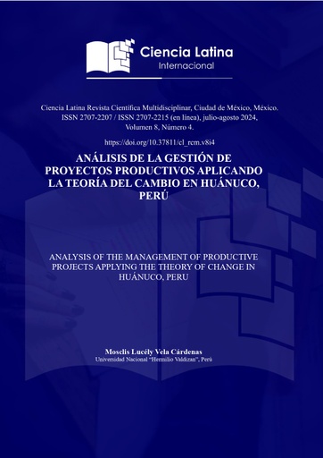 Análisis de la Gestión de Proyectos Productivos Aplicando la Teoría del Cambio en Huánuco, Perú