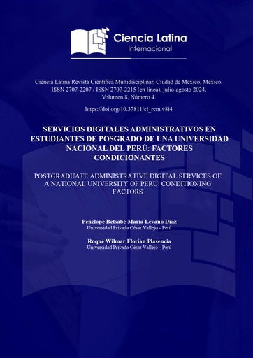 Servicios digitales administrativos en estudiantes de posgrado de una universidad nacional del Perú: Factores condicionantes