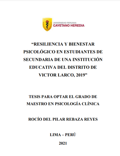 Resiliencia y bienestar psicológico en estudiantes de secundaria de una institución educativa del distrito de Víctor Larco, 2019